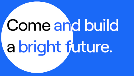 Come and build a bright futur.